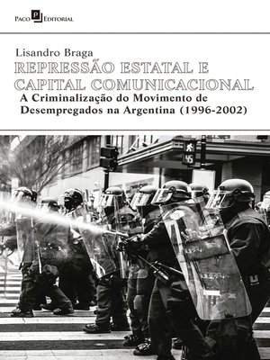 cover image of Repressão Estatal e Capital Comunicacional